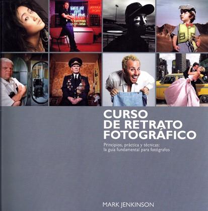 CURSO DE RETRATO FOTOGRÁFICO | 9788415053217 | JENKINSON, MARK