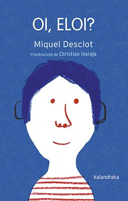 OI, ELOI | 9788416804771 | DESCLOT, MIQUEL