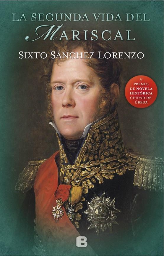 SEGUNDA VIDA DEL MARISCAL, LA | 9788466660181 | SÁNCHEZ, SIXTO ALFONSO