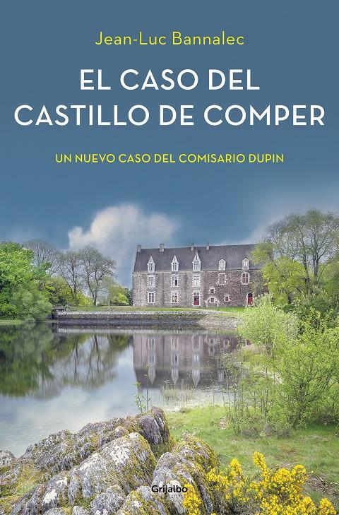 CASO DEL CASTILLO DE COMPER, EL (COMISARIO DUPIN 7) | 9788425357237 | BANNALEC, JEAN-LUC