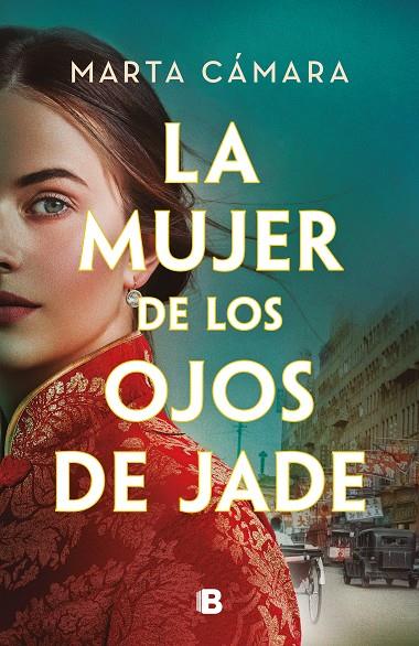 MUJER DE LOS OJOS DE JADE, LA | 9788466676434 | CÁMARA, MARTA