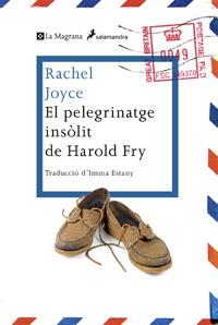 PELEGRINATGE INSOLIT DE HAROLD FRY, EL | 9788482645728 | JOYCE , RACHEL