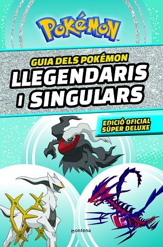 GUIA DELS POKÉMON LLEGENDARIS I SINGULARS | 9788419357762 | THE POKÉMON COMPANY