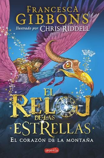 RELOJ DE LAS ESTRELLAS, EL. EL CORAZÓN DE LA MONTAÑA | 9788418279041 | GIBBONS, FRANCESCA