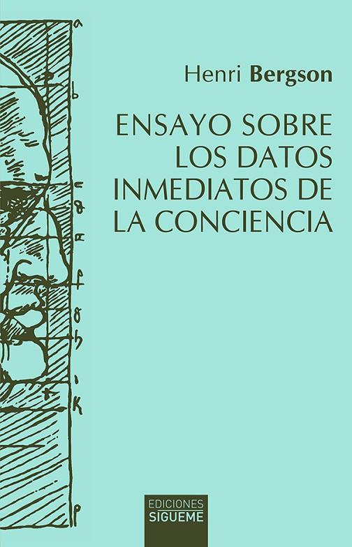 ENSAYO SOBRE LOS DATOS INMEDIATOS DE LA CONCIENCIA | 9788430120772 | BERGSON, HENRI