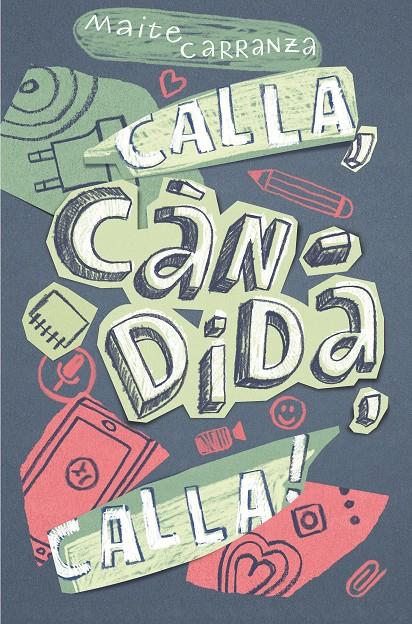 CALLA,CANDIDA,CALLA!-GRAN ANGULAR.177 | 9788466143677 | CARRANZA, MAITE
