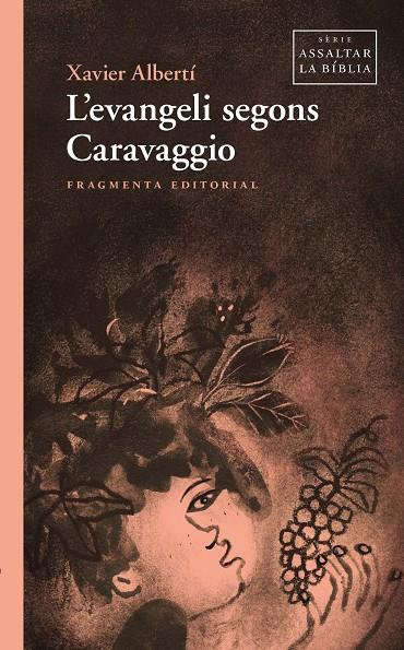 EVANGELI SEGONS CARAVAGGIO, L' | 9791387548100 | ALBERTÍ, XAVIER