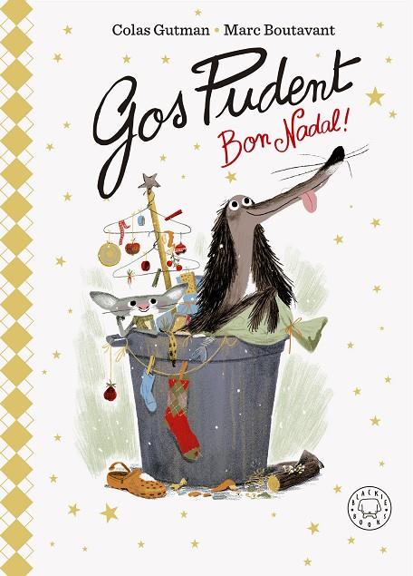 GOS PUDENT, BON NADAL!/ EDICIO DE LUXE | 9788419654601 | GUTMAN, COLAS