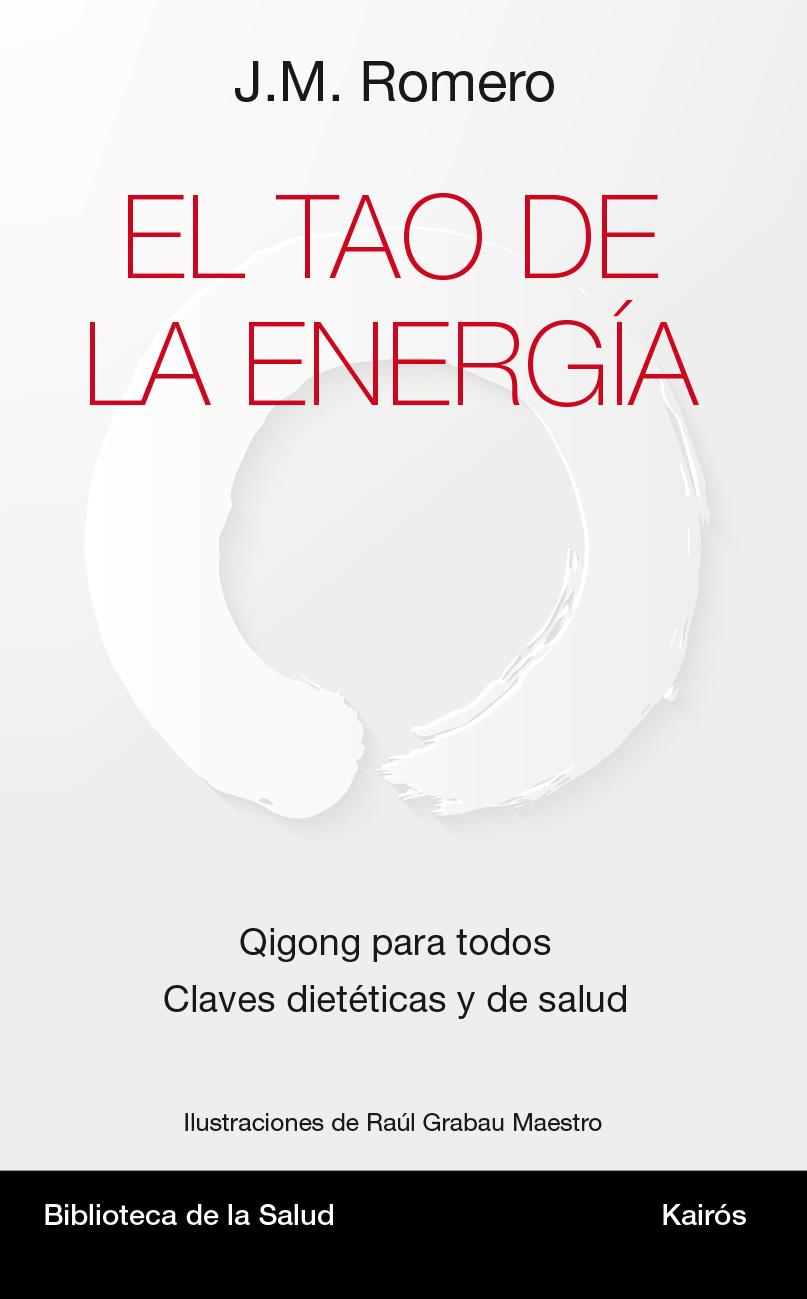 TAO DE LA ENERGÍA, EL | 9788499884967 | ROMERO, JOSÉ MARÍA