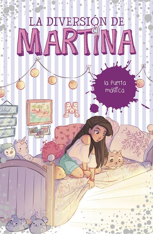 PUERTA MÁGICA (LA DIVERSIÓN DE MARTINA 3), LA | 9788490439500 | D'ANTIOCHIA, MARTINA