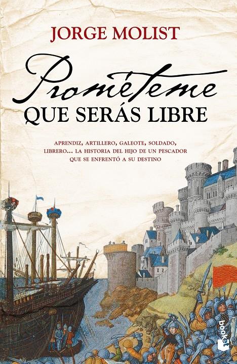 PROMÉTEME QUE SERÁS LIBRE | 9788499981185 | MOLIST, JORGE