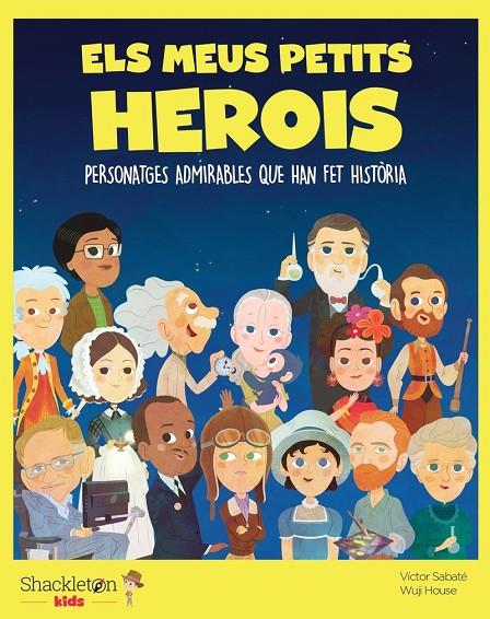 MEUS PETITS HEROIS, ELS | 9788413610863 | SABATÉ, VÍCTOR