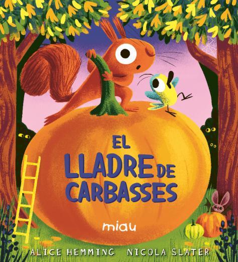 LLADRE DE CARBASSES, EL | 9791388030130 | HEMMING, ALICE/ SLATER, NICOLA