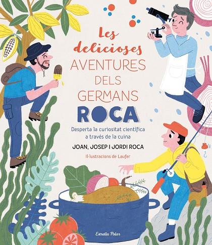 DELICIOSES AVENTURES DELS GERMANS ROCA | 9788413890913 | ROCA, JOSEP/ROCA, JORDI/ROCA, JOAN