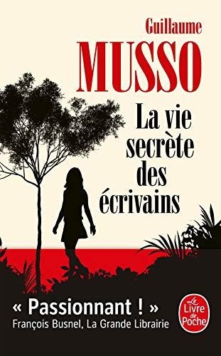 VIE SECRETE DES ECRIVAINS, LA | 9782253237631 | MUSSO GUILLAUME