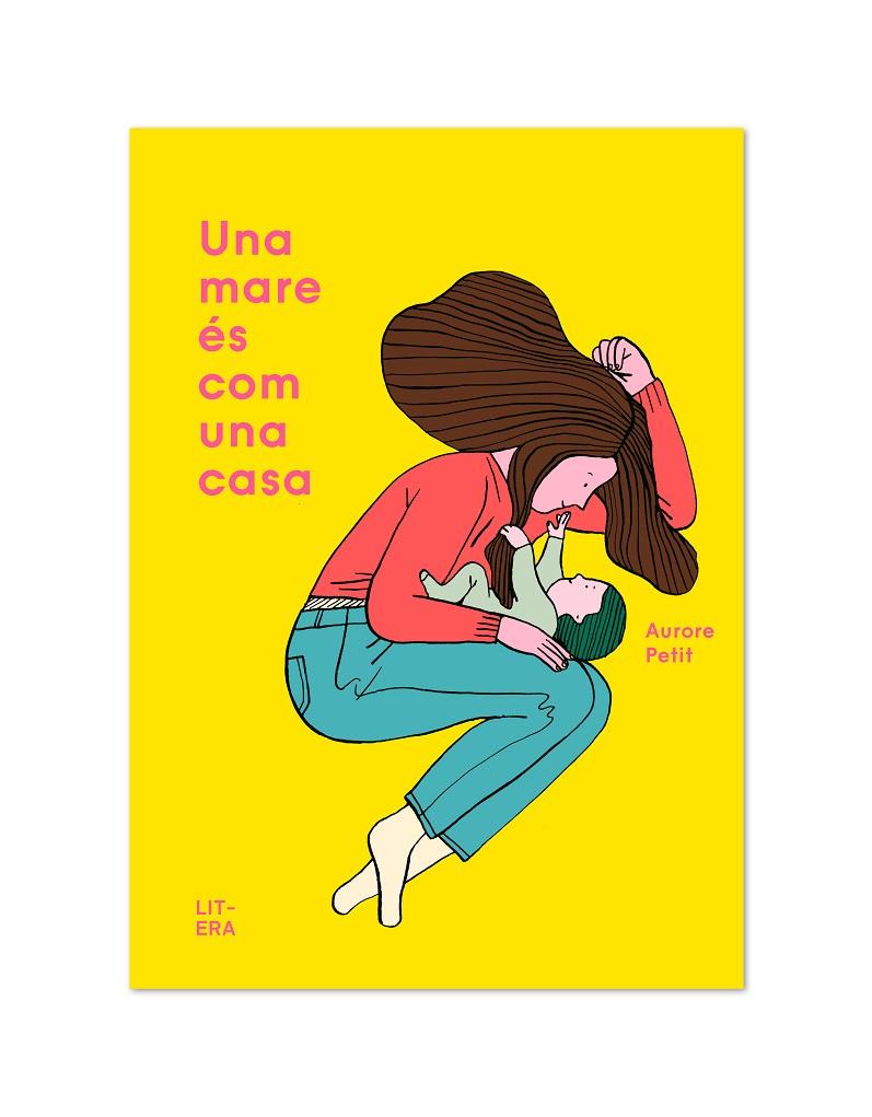 UNA MARE ES COM UNA CASA | 9788412015065 | PETIT, AURORE