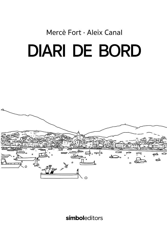 DIARI DE BORD | 9788418696503 | FORT, MERCÈ/ CANAL, ALEIX