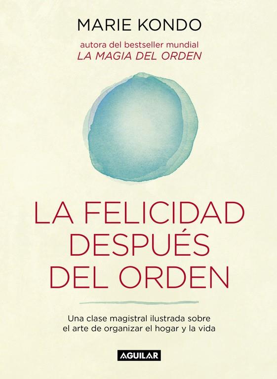 FELICIDAD DESPUÉS DEL ORDEN, LA | 9788403503816 | KONDO, MARIE