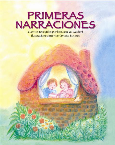 PRIMERES NARRACIONS | 9788493933975 | CUENTOS RECOGIDOS POR LAS ESCUELAS WALDORF