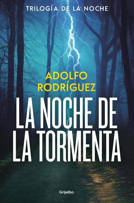 TRILOGÍA DE LA NOCHE 3. LA NOCHE DE LA TORMENTA | 9788425374227 | RODRÍGUEZ, ADOLFO