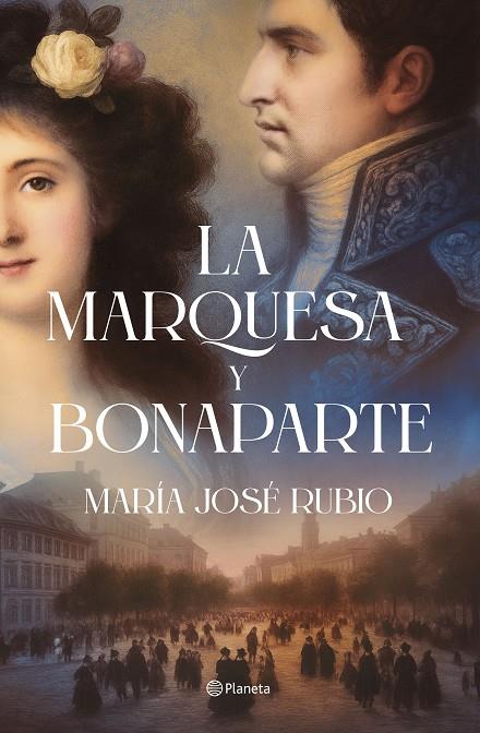 MARQUESA Y BONAPARTE, LA | 9788408313724 | RUBIO, MARÍA JOSÉ