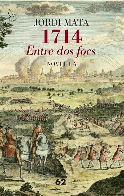 1714 ENTRE DOS FOCS | 9788429772814 | MATA, JORDI