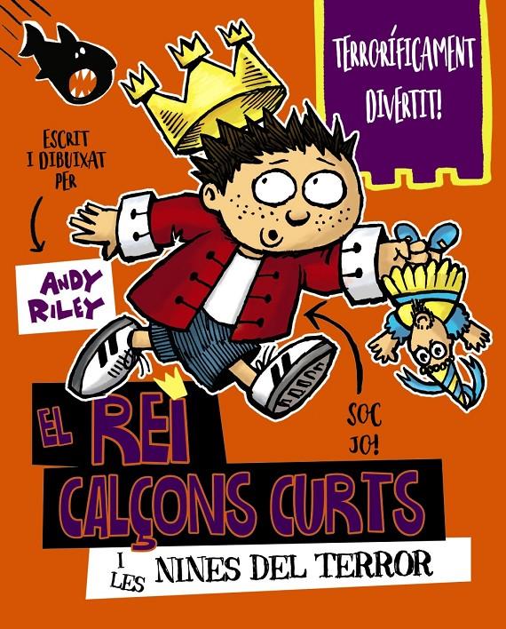 REI CALÇONS CURTS I LES NINES DEL TERROR, EL | 9788499068442 | RILEY, ANDY
