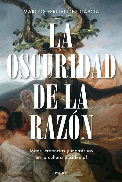 OSCURIDAD DE LA RAZÓN, LA | 9788449344824 | FERNÁNDEZ GARCÍA, MARCOS