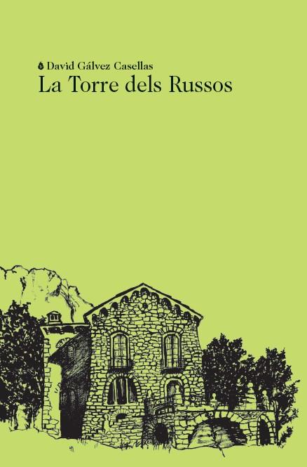 TORRE DELS RUSSOS, LA | 9788412577495 | GALVEZ, DAVID