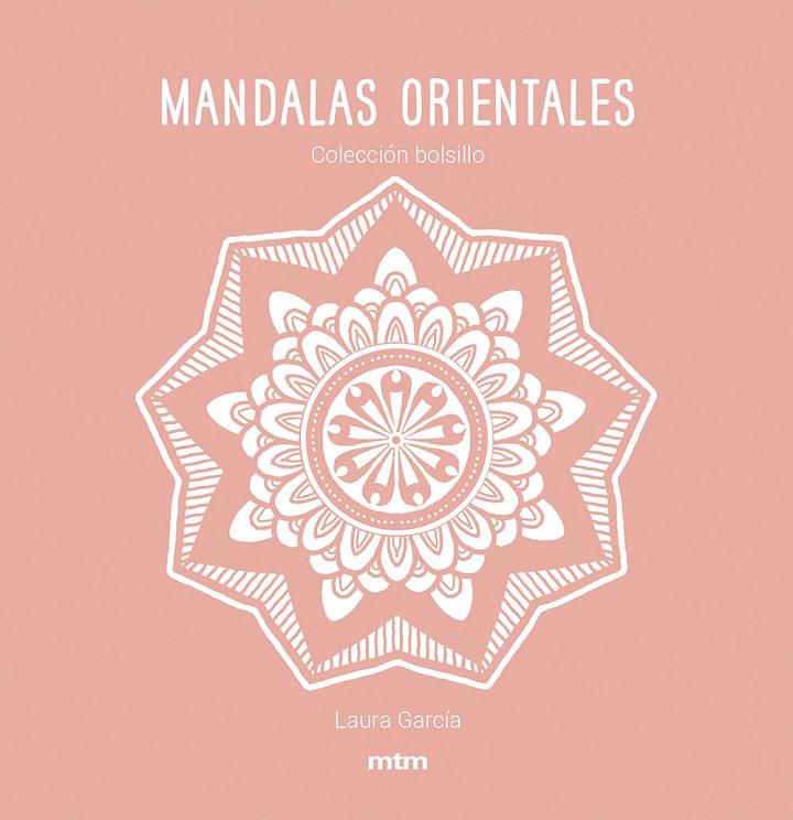 MANDALAS ORIENTALES | 9788417165482 | GARCÍA GARCÍA, LAURA