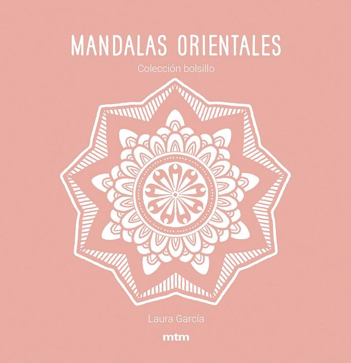 MANDALAS ORIENTALES | 9788417165482 | GARCÍA GARCÍA, LAURA