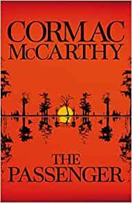 PASSANGER | 9780330457439 | MCCARTHY, CORMAC