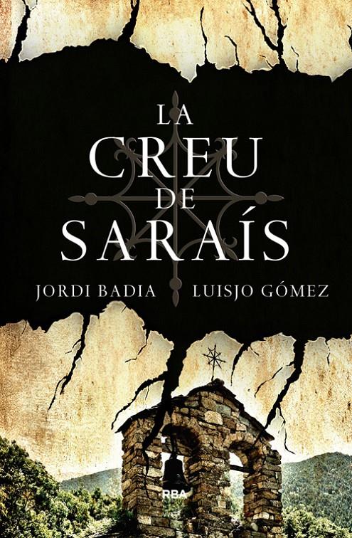CREU DE SARAIS, LA | 9788482646466 | BADIA-GOMEZ