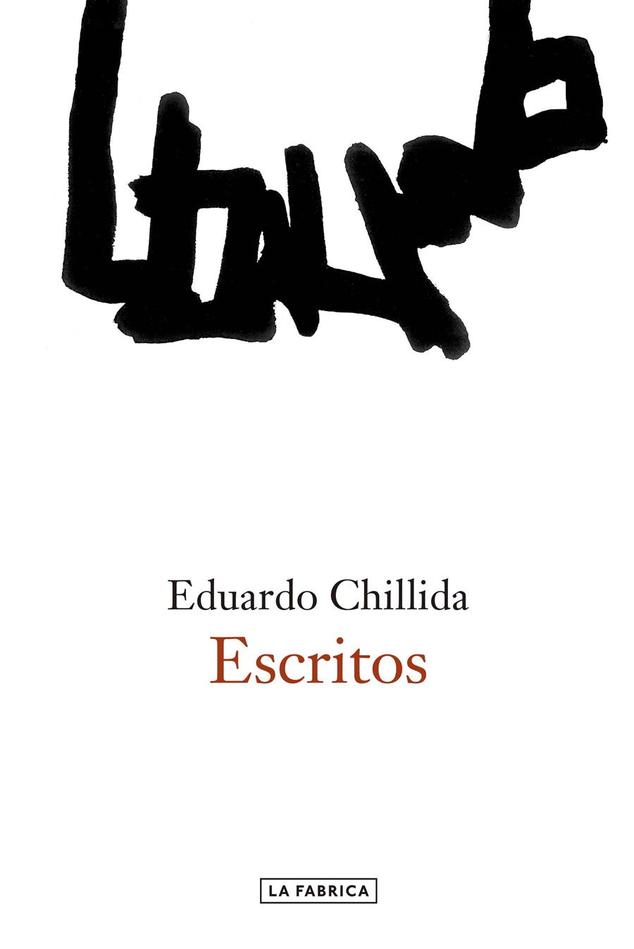 ESCRITOS/ EDUARDO CHILLIDA | 9788416248704 | CHILLIDA, EDUARDO