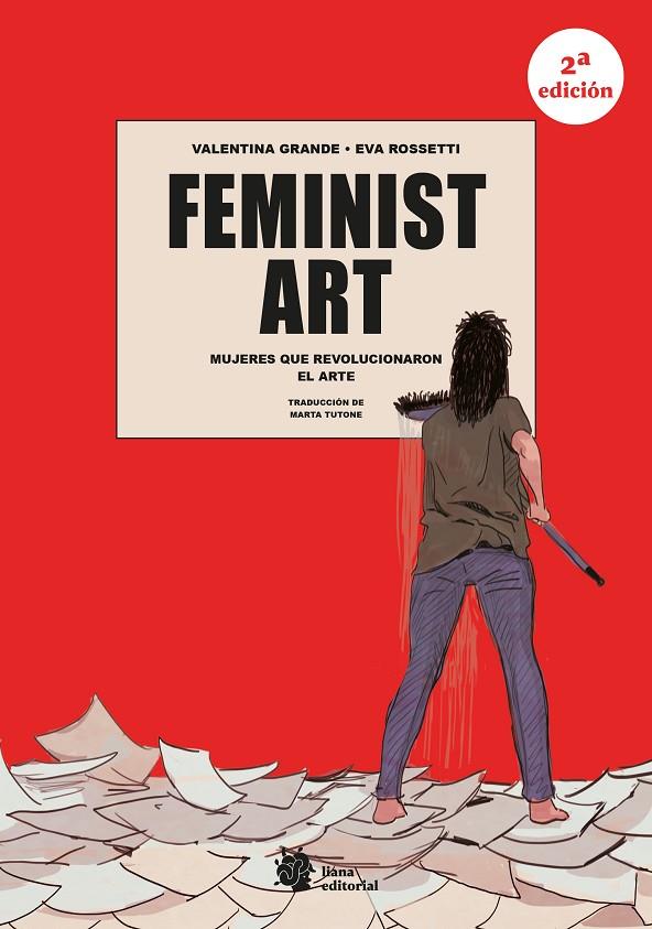 FEMINIST ART. MUJERES QUE REVOLUCIONARON EL ARTE | 9788410158436 | GRANDE, VALENTINA