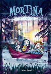 MORTINA 4. EL LLAC MISTERIÓS | 9788466159265 | CANTINI, BARBARA