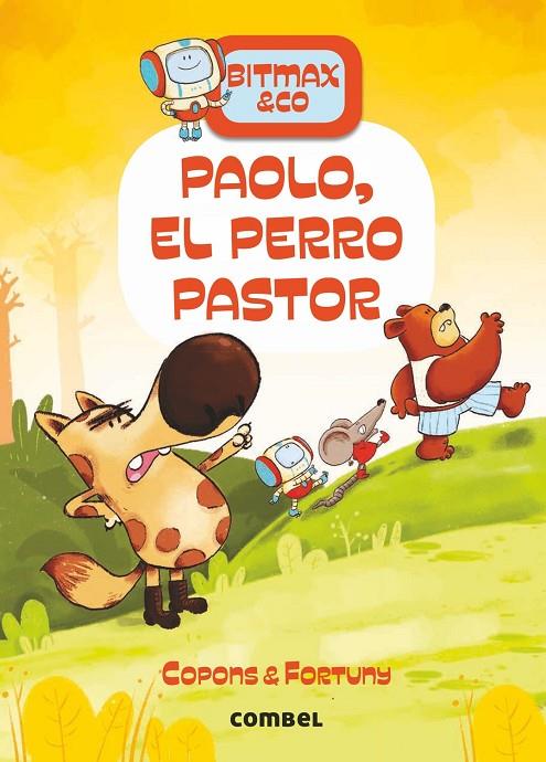 BITMAX 4. PAOLO, EL PERRO PASTOR | 9788491016649 | COPONS RAMON, JAUME