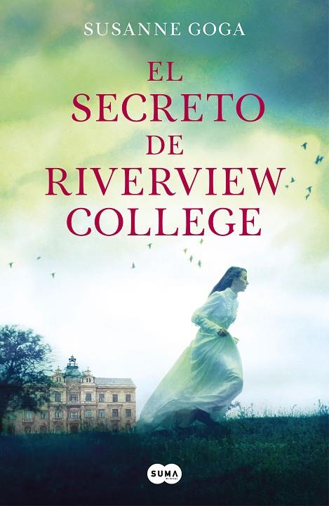 SECRETO DE RIVERVIEW COLLEGE, EL | 9788491296423 | GOGA, SUSANNE