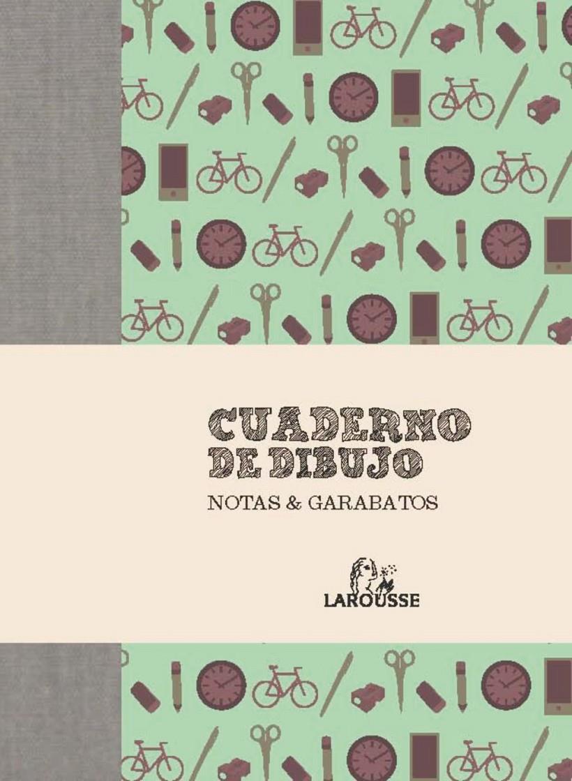 CUADERNO DE DIBUJO. NOTAS & GARABATOS | 9788415411697 | LAROUSSE EDITORIAL