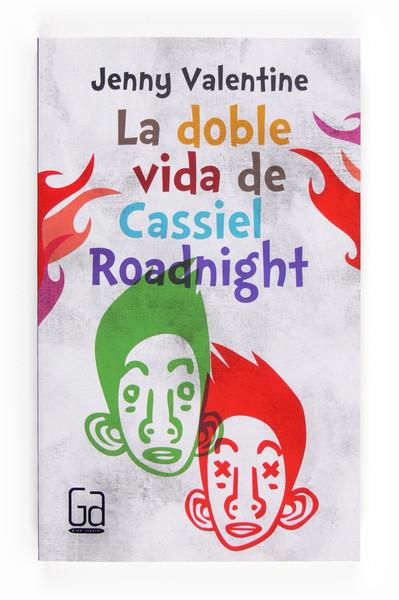DOBLE VIDA DE CASSIEL ROADNIGHT, LA | 9788466134064 | VALENTINE, JENNY