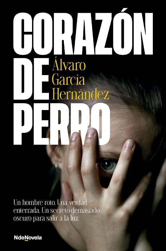 CORAZÓN DE PERRO | 9788410140424 | GARCÍA HERNÁNDEZ, ÁLVARO