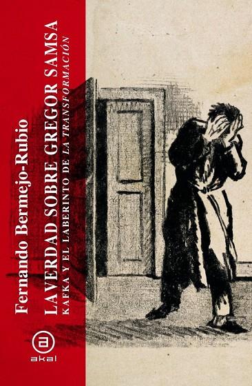 VERDAD SOBRE GREGOR SAMSA, LA | 9788446059028 | BERMEJO-RUBIO, FERNANDO