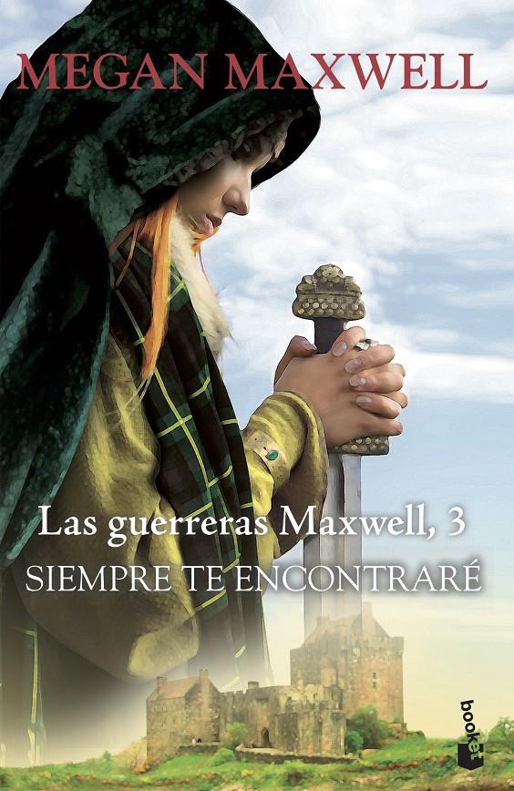 GUERRERAS MAXWELL.3/ SIEMPRE TE ENCONTRARÉ | 9788408202356 | MAXWELL, MEGAN