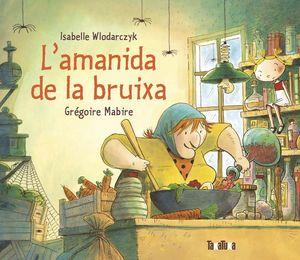 AMANIDA DE LA BRUIXA, L' | 9788418821233 | WLODARCZYK, ISABELLE