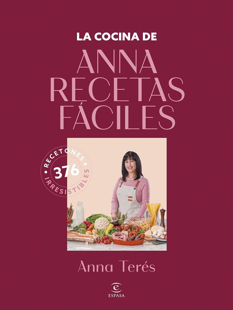 COCINA DE ANNA RECETAS FÁCILES, LA | 9788467077902 | ANNA RECETAS FÁCILES