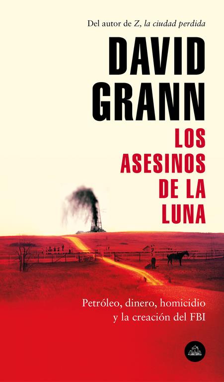 ASESINOS DE LA LUNA, LOS | 9788439734321 | GRANN, DAVID