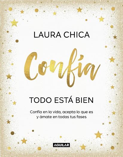 CONFÍA. TODO ESTÁ BIEN | 9788403523227 | CHICA, LAURA