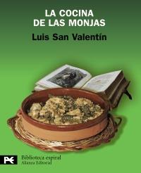 COCINA DE LAS MONJAS, LA | 9788420650982 | SAN VALENTÍN BLANCO, LUIS