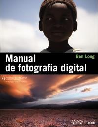 MANUAL DE FOTOGRAFÍA DIGITAL | 9788441529700 | LONG, BEN