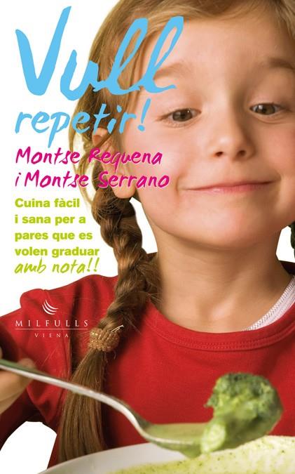 VULL REPETIR | 9788483307113 | REQUENA FERRANDO, MONTSE/SERRANO FUENTES, MONTSE